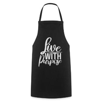 Live With Purpose Motivation Sinn Mindset Spruch - Kochschürze - Schwarz - Vorne - AI Model Male 185 dark (185cm)