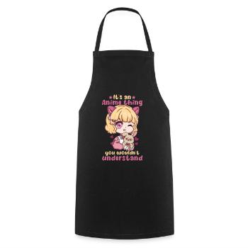 It's An Anime Thing You Wouldn't Understand - Cooking Apron - black - Front - AI Model Male 185 dark (185cm)