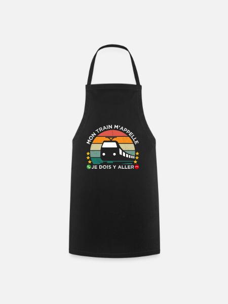 Mon train m' appelle humour cheminot cadeau rétro - Tablier de cuisine - noir