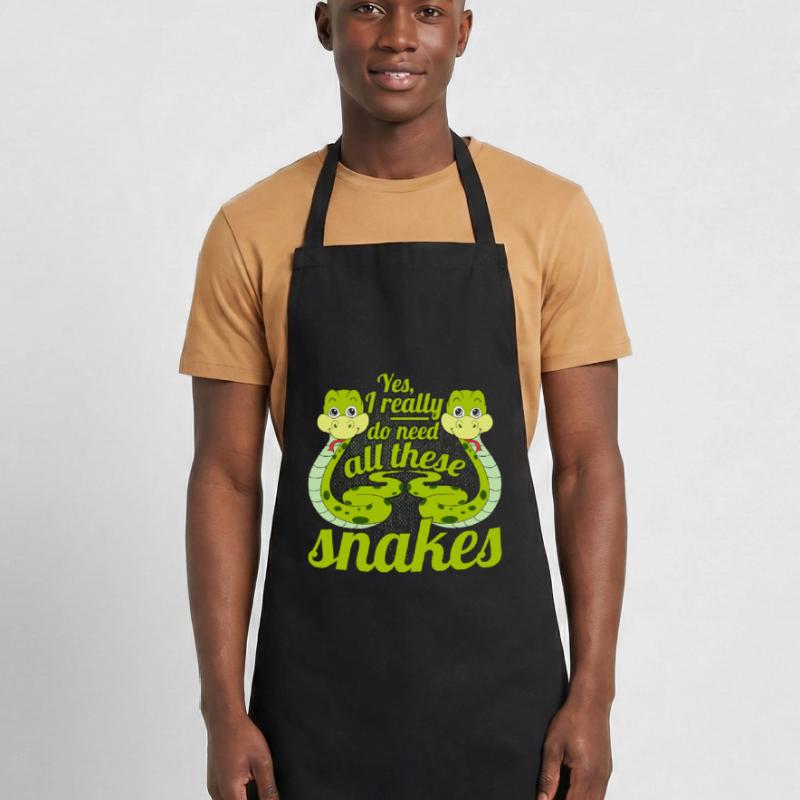 I Really Do Need All These Snakes Python Snake Cooking Apron