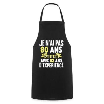 Je N'ai Pas 80 Ans Cadeau Humour D'anniversaire - Tablier de cuisine - noir - Devant - AI Model Male 185 dark (185cm)