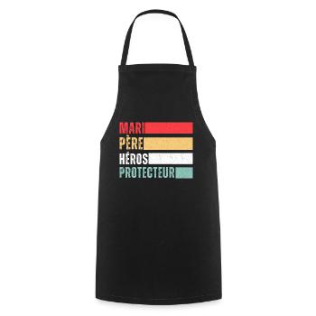 Mari père héros protecteur cadeau fête des pères - Tablier de cuisine - noir - Devant - AI Model Male 185 dark (185cm)