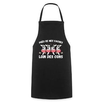 Près de mes vaches loin des cons humour vache - Tablier de cuisine - noir - Devant - AI Model Male 185 dark (185cm)