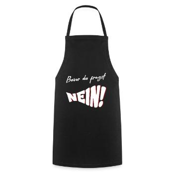 Before you ask NO - Cooking Apron - black - Front - AI Model Male 185 dark (185cm)