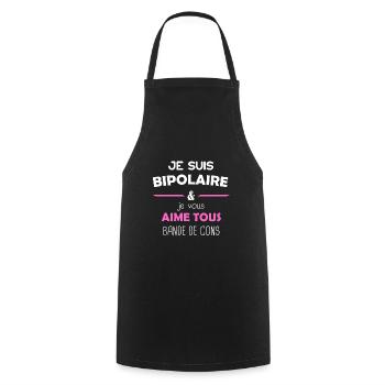 Je suis bipolaire et je vous aime, humour femme - Tablier de cuisine - noir - Devant - AI Model Male 185 dark (185cm)