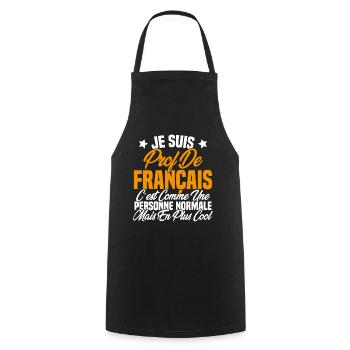 Je suis prof de français Cadeau Prof - Tablier de cuisine - noir - Devant - AI Model Male 185 dark (185cm)