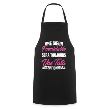Une sœur formidable donne une tata exceptionnelle - Tablier de cuisine - noir - Devant - AI Model Male 185 dark (185cm)