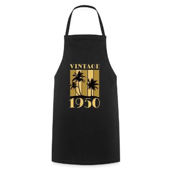 Born 1950 Year of birth Date of birth Vintage - Cooking Apron - black - Front - AI Model Male 185 dark (185cm)