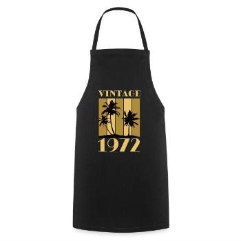 Jahrgang 1972 Geburtsjahr Geburtsdatum Vintage - Kochschürze - Schwarz - Vorne - AI Model Male 185 dark (185cm)