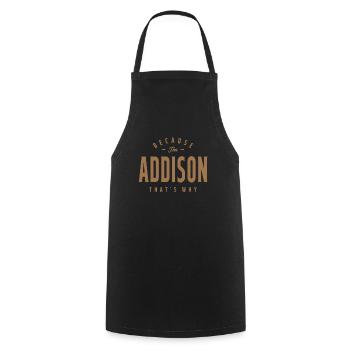 Addison Name Personalized Birthday Name Addison - Cooking Apron - black - Front - AI Model Male 185 dark (185cm)