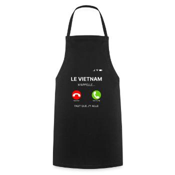 LE VIETNAM M'APPELLE FAUT QUE J'Y AILLE - Tablier de cuisine - noir - Devant - AI Model Male 185 dark (185cm)