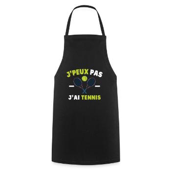 J'Peux Pas J'Ai Tennis Sport Cadeau Humoristique - Tablier de cuisine - noir - Devant - AI Model Male 185 dark (185cm)