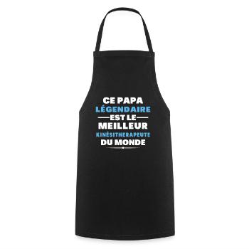 Papa Légendaire est le Meilleur Kinésithérapeute - Tablier de cuisine - noir - Devant - AI Model Male 185 dark (185cm)