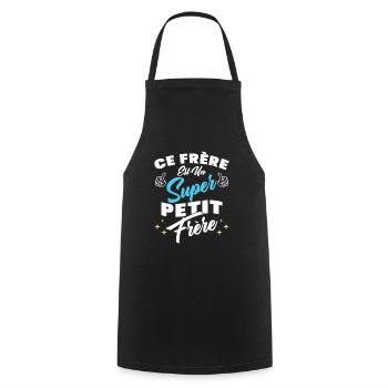 ce frère est un super petit frère - Tablier de cuisine - noir - Devant - AI Model Male 185 dark (185cm)
