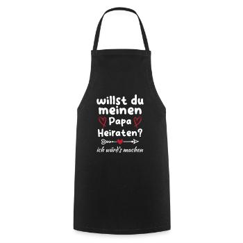 Willst du meinen Papa heiraten - Kochschürze - Schwarz - Vorne - AI Model Male 185 dark (185cm)