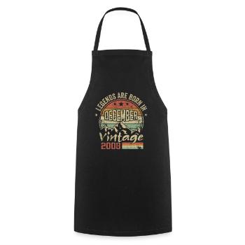 Legends were born in December 2008 - 2008 December - Cooking Apron - black - Front - AI Model Male 185 dark (185cm)