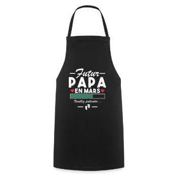 Annonce De Grossesse Papa Bébé Futur Papa En Mars - Tablier de cuisine - noir - Devant - AI Model Male 185 dark (185cm)