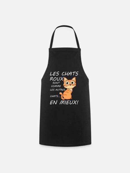 Chats Roux Sont Comme Les Autres Chats En Mieux - Tablier de cuisine - noir
