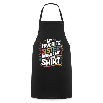 My Favorite Sister Bought Me Brother Gifts - Cooking Apron - black - Front - AI Model Male 185 dark (185cm)