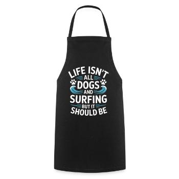 Surfing Saying Dogs Funny Surfing Gift - Cooking Apron - black - Front - AI Model Male 185 dark (185cm)
