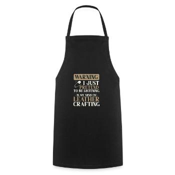 Leather Worker Gift Pretend to Listen Mind on - Cooking Apron - black - Front - AI Model Male 185 dark (185cm)