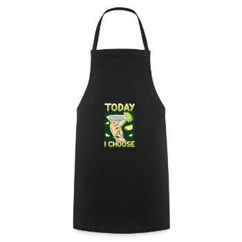 Margarita Drinker Gift Today I Choose Margarita - Cooking Apron - black - Front - AI Model Male 185 dark (185cm)