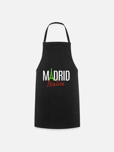Egal ob Madrid oder Paris, Hauptsache Italien - Kochschürze - Schwarz
