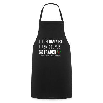 Célibataire En Couple Métier Trader Trading Humour - Tablier de cuisine - noir - Devant - AI Model Male 185 dark (185cm)