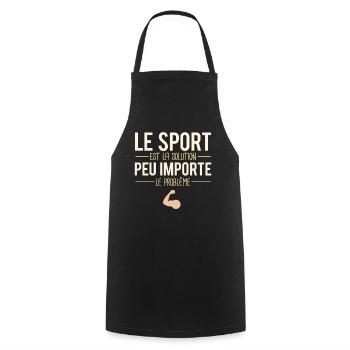 Le sport est la solution blague sportif humour - Tablier de cuisine - noir - Devant - AI Model Male 185 dark (185cm)