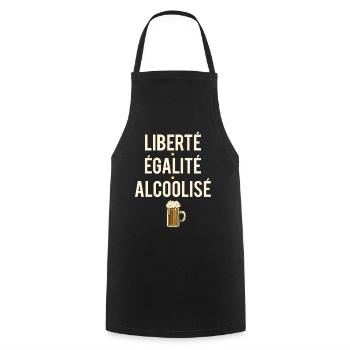 Liberté égalité alcoolisé blague amateur apéro - Tablier de cuisine - noir - Devant - AI Model Male 185 dark (185cm)