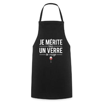 Je mérite bien un verre de rouge vin humour - Tablier de cuisine - noir - Devant - AI Model Male 185 dark (185cm)