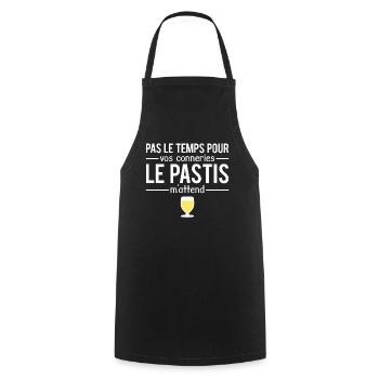 Pas le temps pour vos conneries pastis jaune apéro - Tablier de cuisine - noir - Devant - AI Model Male 185 dark (185cm)
