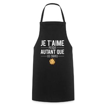 Je t'aime presque autant que les cookies humour - Tablier de cuisine - noir - Devant - AI Model Male 185 dark (185cm)