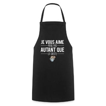 Je vous aime mais pas autant que la sieste dormir - Tablier de cuisine - noir - Devant - AI Model Male 185 dark (185cm)