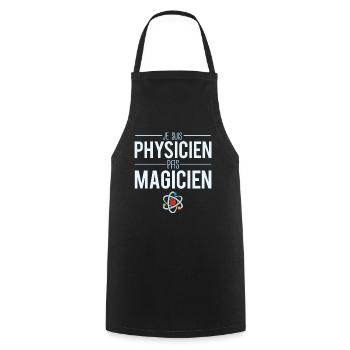 Je suis physicien pas magicien physique science - Tablier de cuisine - noir - Devant - AI Model Male 185 dark (185cm)