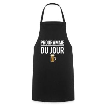 Programme du jour bière alcool apéro humour - Tablier de cuisine - noir - Devant - AI Model Male 185 dark (185cm)