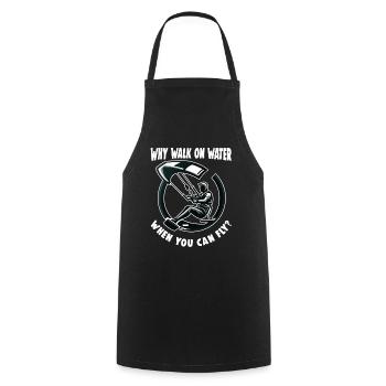Kitesurfing Why Walk On Water Kitesurfer - Cooking Apron - black - Front - AI Model Male 185 dark (185cm)