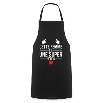 Cette femme est une super maman fête des mères - Tablier de cuisine - noir - Devant - AI Model Male 185 dark (185cm)