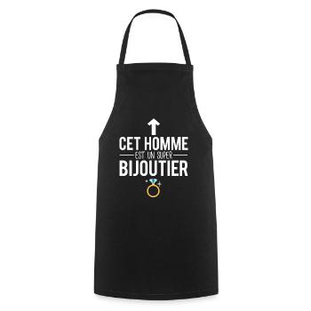 Cet homme est un super bijoutier humour métier - Tablier de cuisine - noir - Devant - AI Model Male 185 dark (185cm)