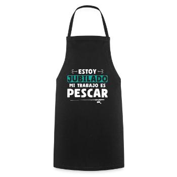 I'm retired, my job is to fish - Cooking Apron - black - Front - AI Model Male 185 dark (185cm)
