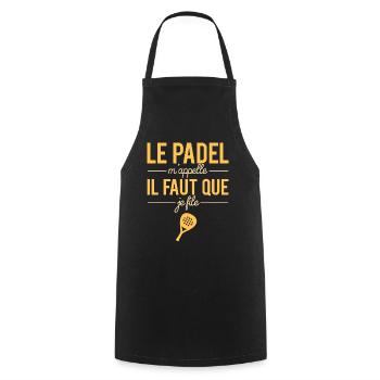 Le padel m'appelle il faut que je file sport - Tablier de cuisine - noir - Devant - AI Model Male 185 dark (185cm)