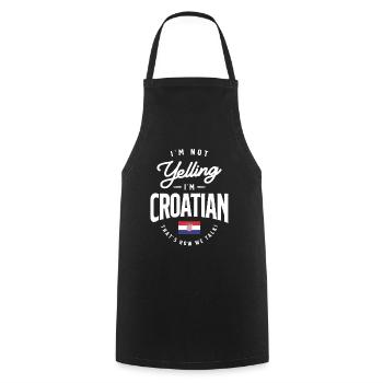 I'm not yelling I'm Croatian Funny Croatian Pride - Cooking Apron - black - Front - AI Model Male 185 dark (185cm)