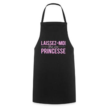Laissez Moi Etre Une Princesse Chieuse Humour - Tablier de cuisine - noir - Devant - AI Model Male 185 dark (185cm)