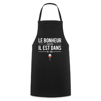 Le Bonheur Existe il Est Dans Le Vin Alcool Apéro - Tablier de cuisine - noir - Devant - AI Model Male 185 dark (185cm)