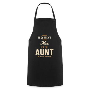 They Aren't Mine I'm The Aunt - Auntie - Cooking Apron - black - Front - AI Model Male 185 dark (185cm)