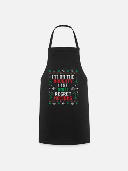 I'm on the rude list and regret nothing - Cooking Apron - black
