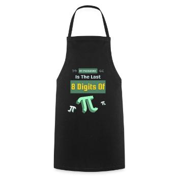 Mon mot de passe est les 8 derniers chiffres de Pi Cool - Tablier de cuisine - noir - Devant - AI Model Male 185 dark (185cm)