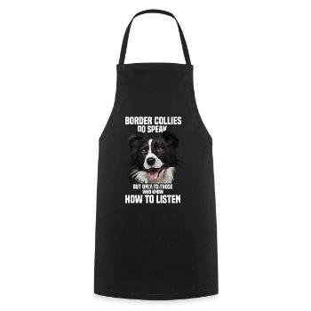 Border Collies sprechen aber nur zu den Besonderen - Kochschürze - Schwarz - Vorne - AI Model Male 185 dark (185cm)