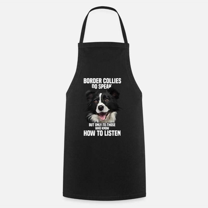 Les border collies ne parlent que pour ceux qui sont spéciaux - Tablier de cuisine - noir