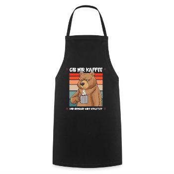 Gib Mir Kaffee Lustig Spruch Arbeit Kaffee Bär - Kochschürze - Schwarz - Vorne - AI Model Male 185 dark (185cm)
